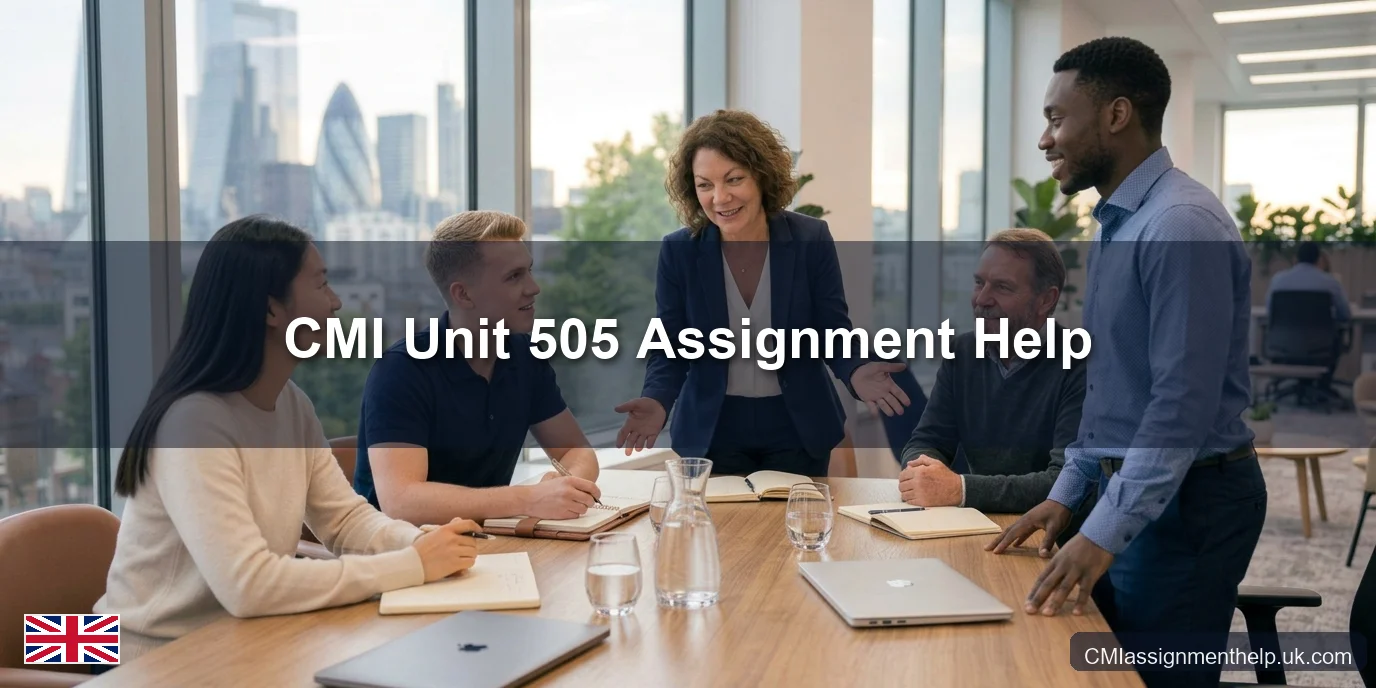 CMI Unit 505 Assignment Help — Forming Successful Teams