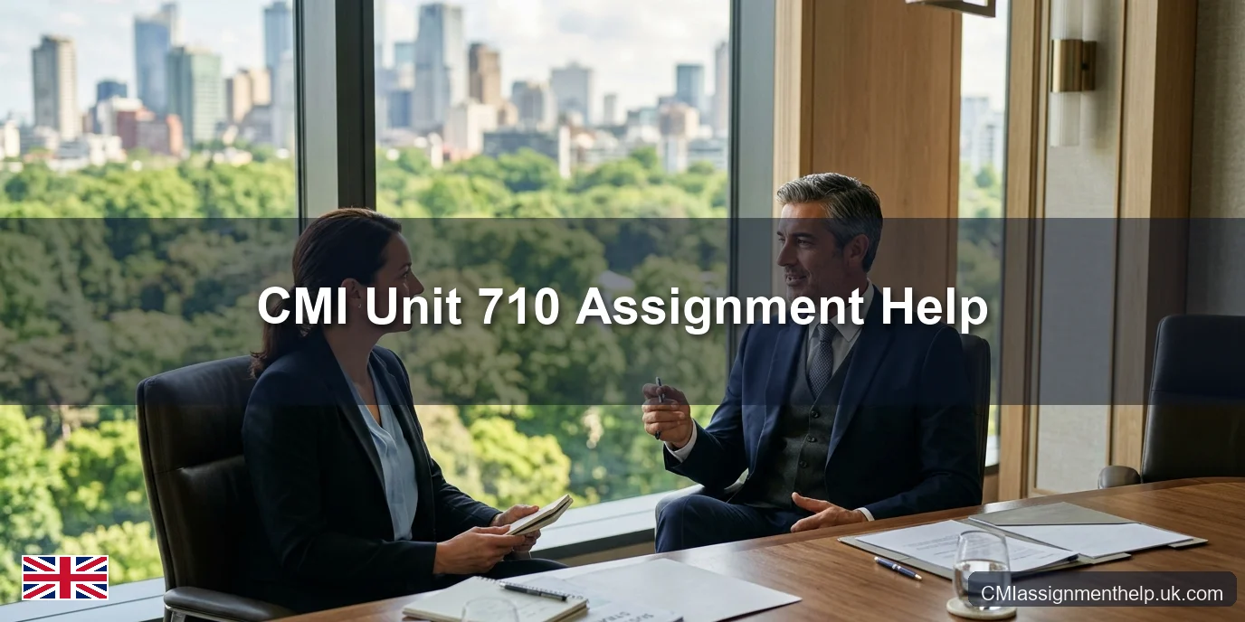 CMI Unit 710 Assignment Help — Corporate Responsibility and Sustainability