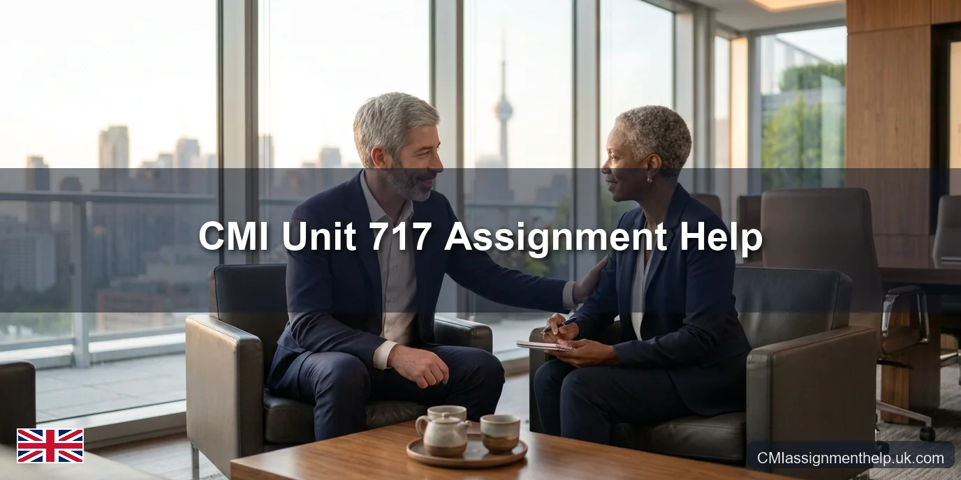 CMI Unit 717 Assignment Help — Advanced Coaching and Mentoring